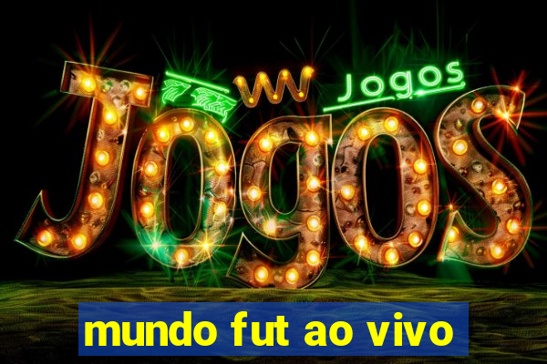 mundo fut ao vivo